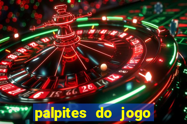 palpites do jogo aberto hoje